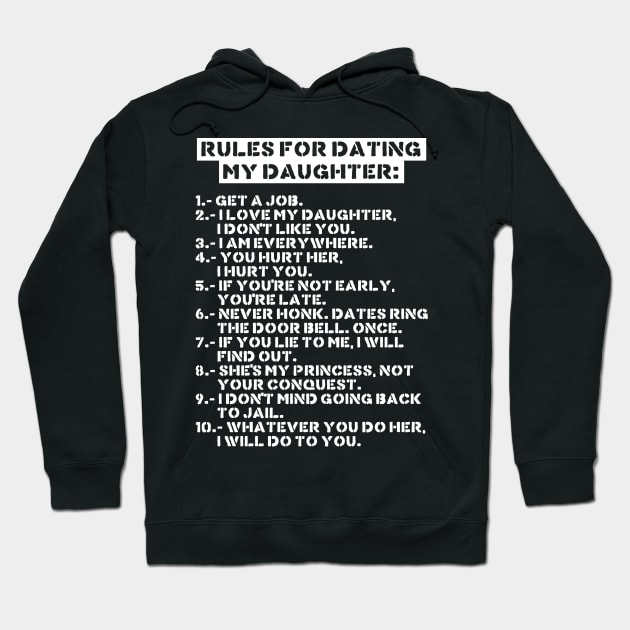 Rules for dating my daughter Hoodie by ramonagbrl